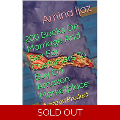 200 Books On Marriage And Sex For Customers To Buy On Amazon Marketplace: Amazon Product Promotion (Amazon Book Promotion 105) Kindle Edition by Ami